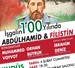 ''İŞGALİN 100. YILINDA ABDÜLHAMİD HAN VE FİLİSTİN''